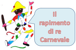 teatro: Il rapimento di re carnevale
