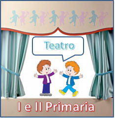 Teatro scuola Primaria I e II